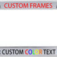 Customized Engraved OR Color Printed License Plate Frame - Add Your Text