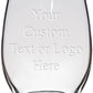 Custom Engraved 15.5 oz Stemless Wine Glass - Add Your Text, Logo, Photo