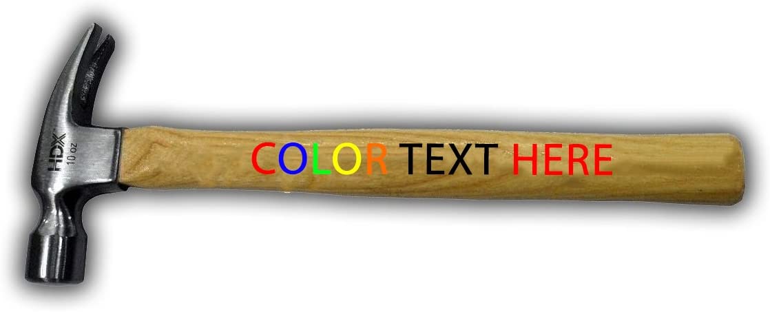 Customized Engraved OR Color Printed 10 oz Claw Hammer with Wood Handle - Add Your Text or Logo