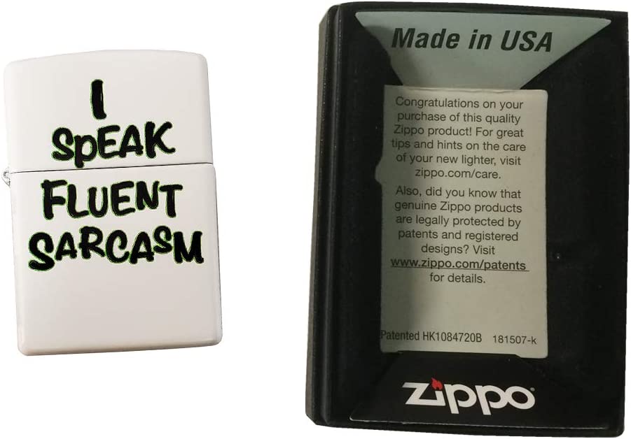 I Speak Fluent Sarcasm - White Matte Zippo Lighter