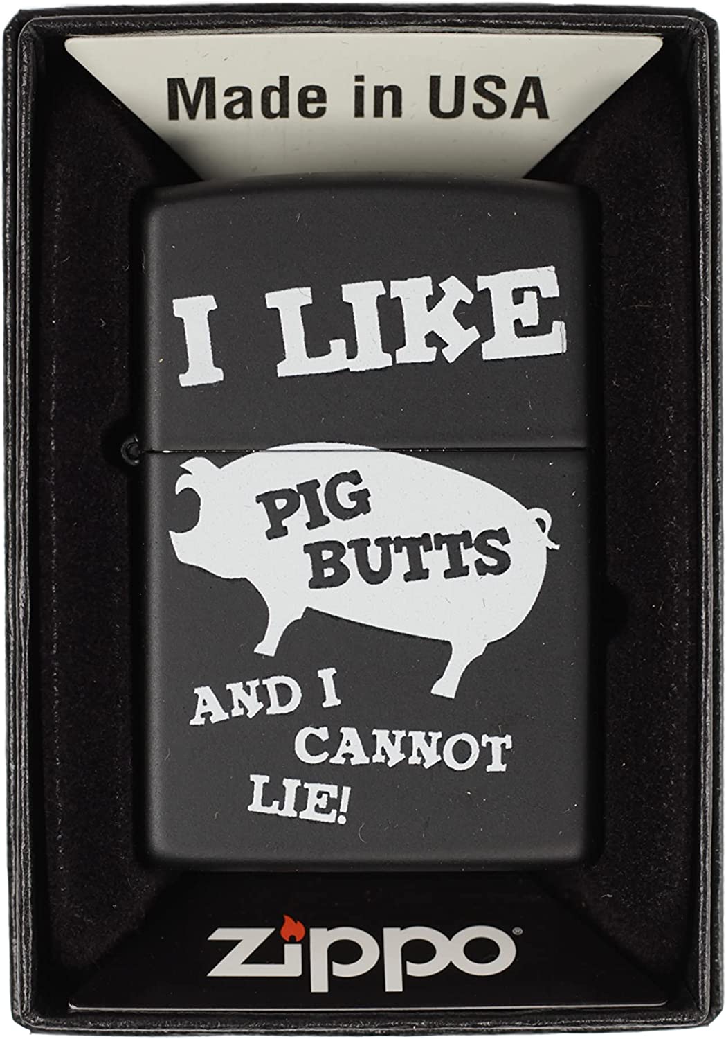 "I Like Pig Butts and I Cannot Lie" Pig Design - Black Matte Zippo Lighter