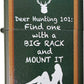 Deer Hunting Rules 101 - Green Matte Zippo Lighter